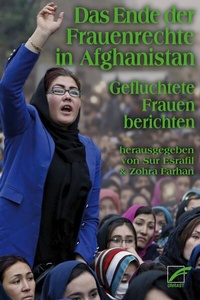 Abbildung von: Das Ende der Frauenrechte in Afghanistan - Unrast Verlag