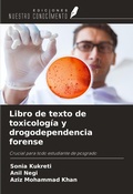 Cover: Libro de texto de toxicolog&iacute;a y drogodependencia forense - Ediciones Nuestro Conocimiento