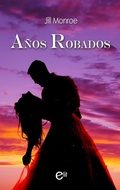 Cover: A&ntilde;os robados - Harlequin, una divisi&oacute;n de HarperCollins Ib&eacute;rica, S.A.