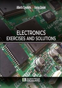 Enlarge image Cover: Electronics Exercises and Solutions - Società Editrice Esculapio