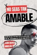 Cover: No Seas Tan Amable - Juan David Arbelaez