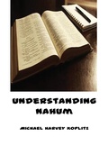 Cover: Understanding Nahum - Michael Koplitz