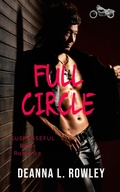 Cover: Full Circle - Deanna L. Rowley