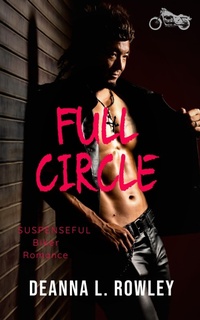 Enlarge image Cover: Full Circle - Deanna L. Rowley