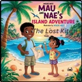Cover: The Lost Kite (Mau and Nae's Island Adventure, #1) - MedzMuzicRecords