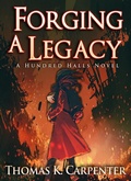 Cover: Forging A Legacy - Thomas Carpenter