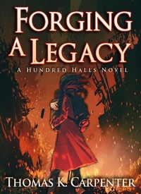 Enlarge image Cover: Forging A Legacy - Thomas Carpenter