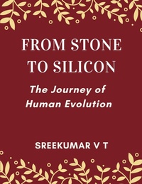 Abbildung von: From Stone to Silicon - SREEKUMAR V T