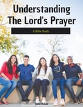 Cover: Understanding The Lord's Prayer Bible Study - DadsUni