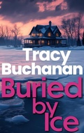 Cover: Buried by Ice - Buchanan Books