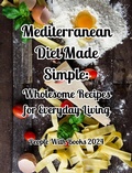Bild: Mediterranean Diet Made Simple. Wholesome Recipes for Everyday Living - People with Books