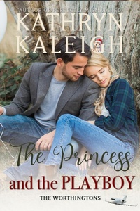 Enlarge image Cover: The Princess and the Playboy (The Worthingtons) - KST Publishing