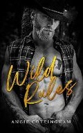 Cover: Wild Rules - Angie Cottingham