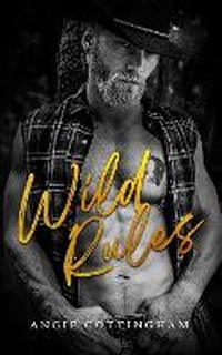 Enlarge image Cover: Wild Rules - Angie Cottingham