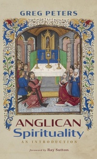 Enlarge image Cover: Anglican Spirituality - Cascade Books