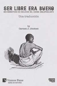 Abbildung von: Ser libre era bueno - Vernon Press