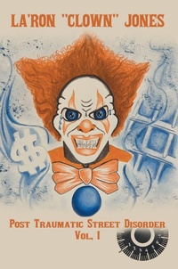Abbildung von: La'Ron "Clown" Jones - Page Publishing, Inc.