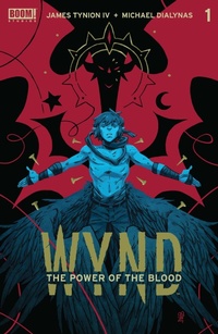 Abbildung von: Wynd: The Power of the Blood #1 - Boom Entertainment