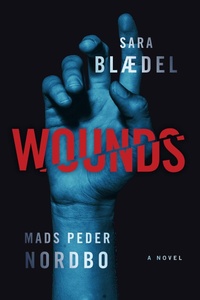 Enlarge image Cover: Wounds - Crooked Lane Books