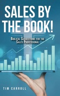 Cover: Sales by the Book! - Christian Faith Publishing