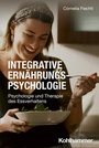 Cover: Integrative Ern&auml;hrungspsychologie - Kohlhammer