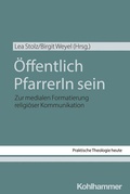 Cover: &Ouml;ffentlich PfarrerIn sein - Kohlhammer