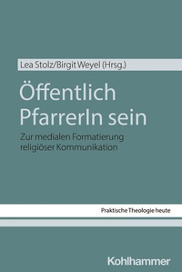 Abbildung von: Öffentlich PfarrerIn sein - Kohlhammer