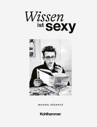Abbildung von: Wissen ist sexy - Kohlhammer