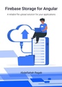 Cover: Firebase Storage for Angular - Abdelfattah Ragab