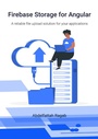 Cover: Firebase Storage for Angular - Abdelfattah Ragab