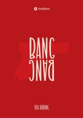 Cover: BANG BANG - tredition GmbH