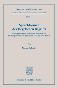Abbildung von: Sprachformen des Hegelschen Begriffs - Duncker & Humblot