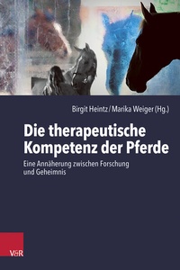 Abbildung von: Die therapeutische Kompetenz der Pferde - Vandenhoeck & Ruprecht