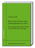 Cover: Bist du bei Sinnen oder philosophierst du noch? - Traugott Bautz