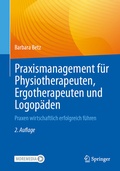 Abbildung von: Praxismanagement für Physiotherapeuten, Ergotherapeuten und Logopäden - Springer