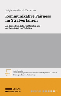 Abbildung von: Kommunikative Fairness im Strafverfahren - NWV im Verlag Österreich GmbH