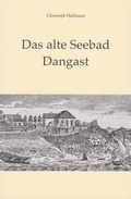 Bild: Das alte Seebad Dangast - Isensee, Florian, GmbH