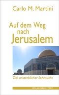 Cover: Auf dem Weg nach Jerusalem - Neue Stadt