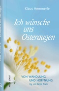 Cover: Ich w&uuml;nsche uns Osteraugen - Neue Stadt