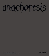 Abbildung von: anachoresis - Kerber Verlag