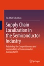 Cover: Supply Chain Localization in the Semiconductor Industry - Springer
