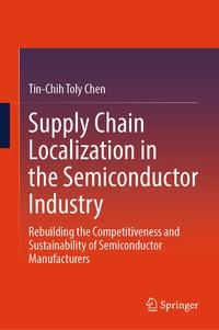Enlarge image Cover: Supply Chain Localization in the Semiconductor Industry - Springer