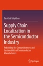 Cover: Supply Chain Localization in the Semiconductor Industry - Springer