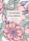 Cover: Flowers Coloring - BoD - Books on Demand
