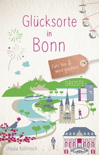 Abbildung von: Glücksorte in Bonn - Droste Verlag GmbH