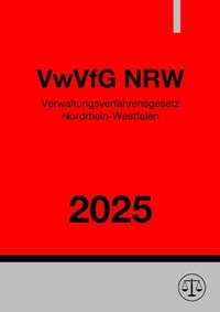 Abbildung von: Verwaltungsverfahrensgesetz Nordrhein-Westfalen - VwVfG NRW 2025 - epubli