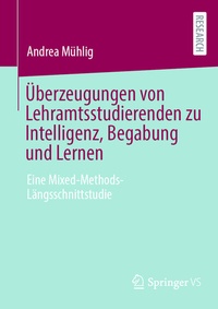 Abbildung von: Überzeugungen von Lehramtsstudierenden zu Intelligenz, Begabung und Lernen - Springer VS
