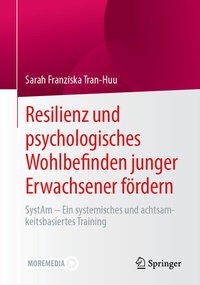 Abbildung von: Resilienz und psychologisches Wohlbefinden junger Erwachsener fördern - Springer