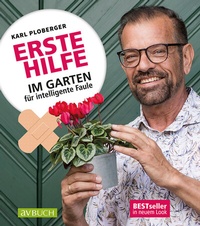Abbildung von: Erste Hilfe im Garten für intelligente Faule - Cadmos Verlag