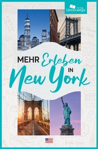 Abbildung von: Mehr Erleben in New York - Unterwegs Verlag GmbH